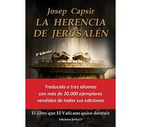 La herencia de Jerusalén. El libro que El Vaticano quiso destruir