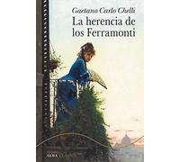 La herencia de los Ferramonti: CLXV (Alba Clásica)