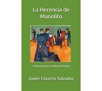 La Herencia de Manolito: De Benamargosa a Aldea del Obispo