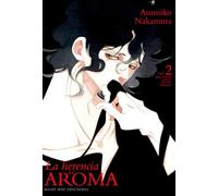 LA HERENCIA DEL AROMA, VOL. 2