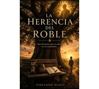 La Herencia del Roble: Hay herencias que no caben en un testamento: 3 (Crónicas del Roble)