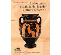 La Herencia Española Del legado cultural Griego (Lingüística)