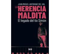 La Herencia maldita. | Juan Miguel Antoranz Del Val