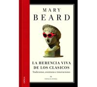 La herencia viva de los clásicos. | Mary Beard