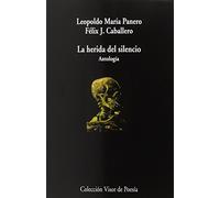 La herida del silencio (Antología): 989 (visor de Poesía)