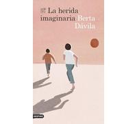 La herida imaginaria (Áncora & Delfín)
