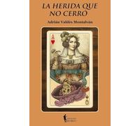 La herida que no cerró