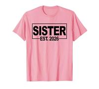La Hermana 2026 será la Primera Vez Que será Hermana pequeña y Nueva Hermana 2026 Camiseta