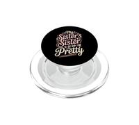 La Hermana de mi Hermana es una Broma Muy Divertida PopSockets PopGrip para MagSafe