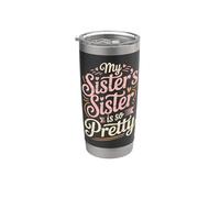 La hermana de mi hermana es una broma muy divertida Vaso térmico de acero inoxidable de doble pared