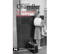 La hermana pequeña (El Libro De Bolsillo - Bibliotecas De Autor - Biblioteca Chandler)
