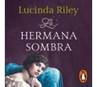La hermana sombra (Las Siete Hermanas 3)