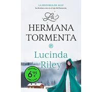 La hermana tormenta (edición limitada a precio especial) (Las Siete Hermanas 2): La historia de Ally