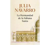La hermandad de la Sábana Santa (Julia Navarro)