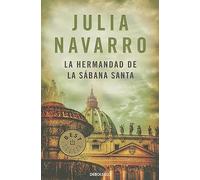 La hermandad de la Sábana Santa (Julia Navarro)
