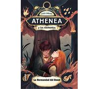 La hermandad del Ataúd, n.º 4 (ATHENEA Y LOS ELEMENTOS)