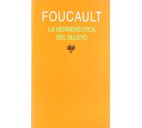 La hermenéutica del sujeto: 237 (Universitaria)
