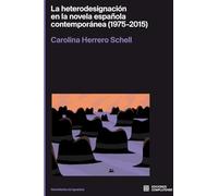 La heterodesignación en la novela española contemporánea (1975-2015): 4 (Hemisferios de Igualdad)