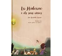 La Hideane i els seus amics