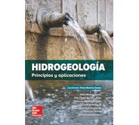 LA Hidrogeologia.: Principios y aplicaciones