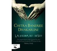 La hiedra del deseo – Ficción – Ediciones B