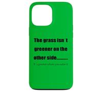 La Hierba es más Verde Donde la riegas Carcasa para iPhone 13 Pro MAX