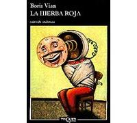 La Hierba Roja