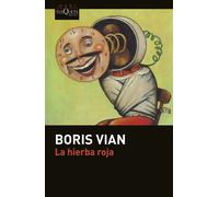 La hierba roja | Boris Vian
