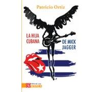 La hija cubana de Mick Jagger