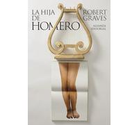 La hija de Homero (El libro de bolsillo - Bibliotecas de autor - Biblioteca Graves)