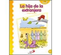 La Hija De La Extranjera (milagros De Jesus)