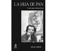 La hija de Pan: El mundo mágico de Rosaleen Norton: 8 (Mercurio)