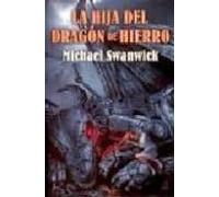 La Hija Del Dragon De Hierro