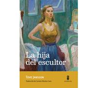 La hija del escultor | Tove Jansson