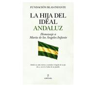 La hija del Ideal Andaluz | Aa.vv.