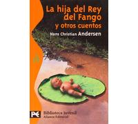 La hija del Rey del Fango y otros cuentos (El libro de bolsillo - Bibliotecas temáticas - Biblioteca juvenil)