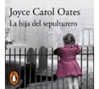 La Hija Del Sepulturero (audiolibro)