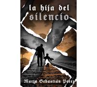 La hija del silencio