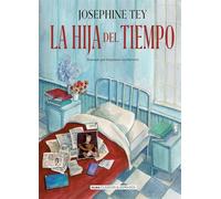 La hija del tiempo (Clásicos ilustrados)