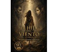 La HIJA del VIENTO (El Despertar del Alma)