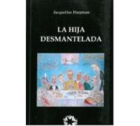 La hija desmantelada