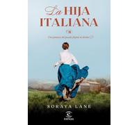 La hija italiana (Serie Las hijas perdidas 1) (Espasa Narrativa)