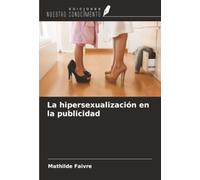 La hipersexualización en la publicidad