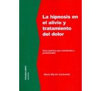 La Hipnosis En El Tratamiento Y Alivio Del Dolor