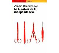 La hipòtesi de la independència (BIBLIOTECA UNIVERSAL EMPURIES)