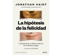 La Hipótesis De La Felicidad