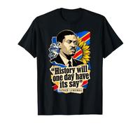 La Historia algún día tendrá su opinión - Patrice Lumumba Congo Camiseta