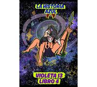 La Historia Azul (Violeta 13)