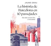 Historia De Barcelona En 10 (1 Tinta)