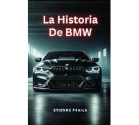La Historia De BMW